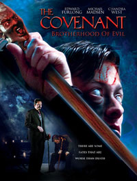 THE COVENANT: BROTHERHOOD OF EVIL ( CANES)