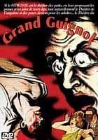 spectacle de Grand-Guignol à Paris (voir ci-dessous)