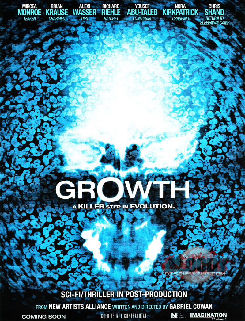 Un nouveau hriller de SF et d'horreur de Gabriel Cowan dans la lignée de "Slither" et "Night of the Creeps" : "Growth (voir ci-desspus)