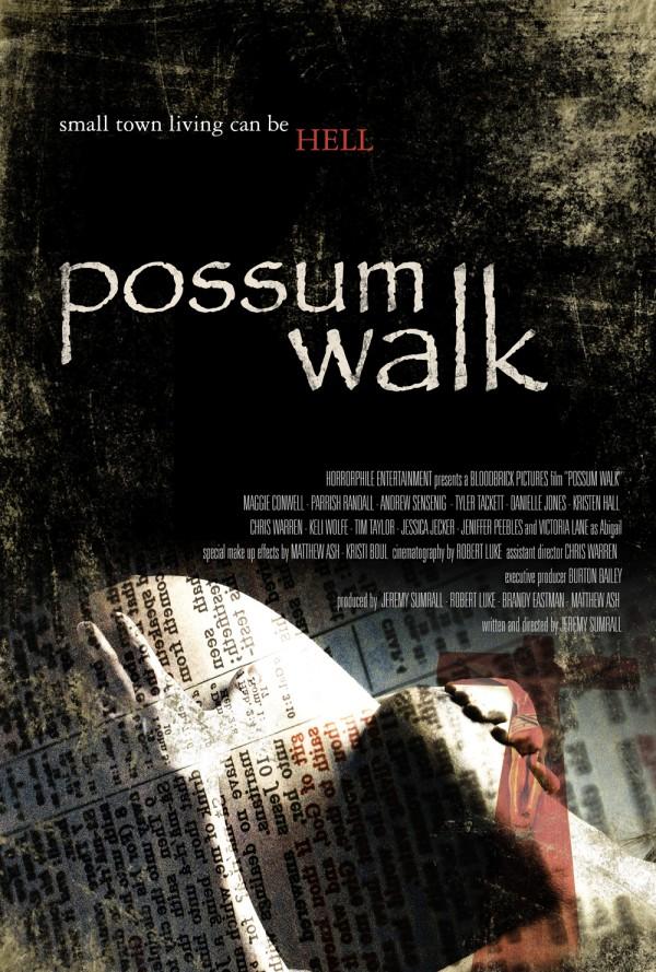POSSUM WALK, nouveau slasher d'horreur (voir c-dessous)