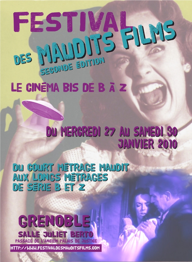 Pour sa seconde édition, le Festival des Maudits Films aura lieu à Grenoble du mercredi 27 janvier au samedi 3O janvier (suite ci-dessous)