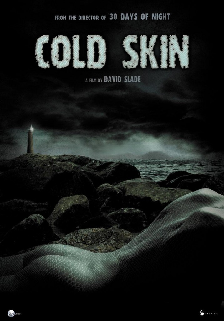 Cold Skin (voir ci-dessous)