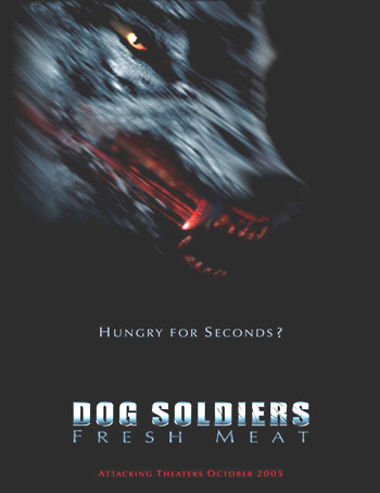 Dog Soldiers : Fresh Meat