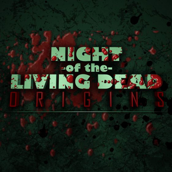 Niht of the Living Dead Origins