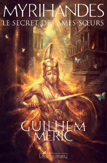 "Myrihandes", trilogie épique de Guilhem Méric dont le premier volume, "Le secret des âmes soeurs", vient d'être publié en France, est destiné à devenir un long-métrage (voir ci-dessous).