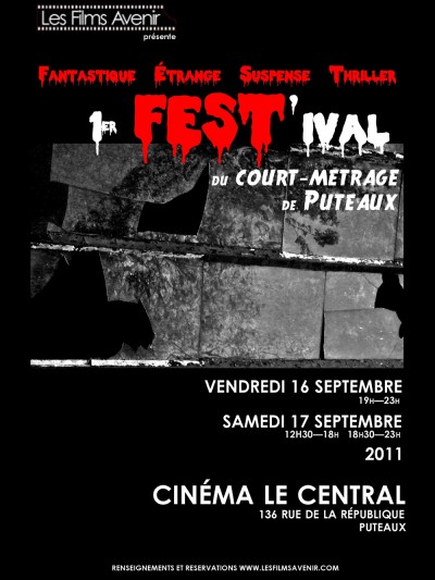 Palmarès du Ier FEST'ival international du court-métrage de Puteaux, qui s'est déroulé les 16 et 17 septembre 2011 (voir ci-dessous)
