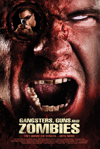 Un nouveau zombie picture britannique : "Gangsters, Guns & Zombies" (voir ci-dessous)