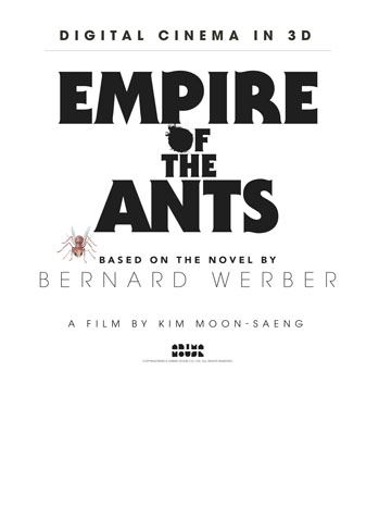 Annoncée depuis déjà 4 ans, "Empire of the Ants", la transposition au cinéma des "Fourmis" de Bernard Webber par Kim Mon-saeng ("Wondeful Days") est enfin en route (voir ci-dessous)