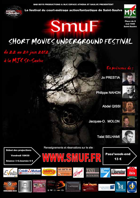 Du 22 au 24 juin dernier s’est tenue à St Saulve, dans la région de Valenciennes, la première édition du SMUF, le Short Movies Underground Festival (voir ci-dessous)