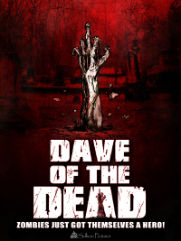 Dave of the Dead (2012)