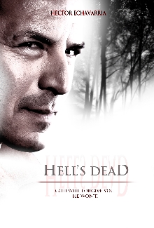 En production, "Hell's Dead" de Hector Echavarria est une love-story située à la frontière mexicaine ayant pour thème l'oppression, la vengeance, la réincarnation et la renaissance.