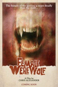 Artsploitation Films va produire le nouveau métrage du cinéaste, musicien et journaliste Chris Alexander, un violent thriller psychologique intitulé "Female Werewolf".... (voir ci-dessous).
