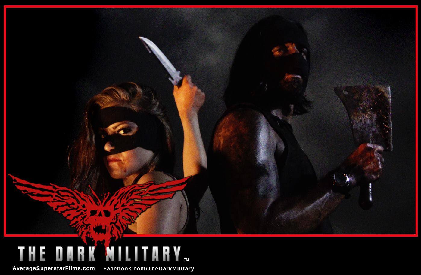 En postproduction, « The Dark Military » est un survival d’action horrifique, qui sera distribué aux USA en septembre 2016 (voir ci-dessous)