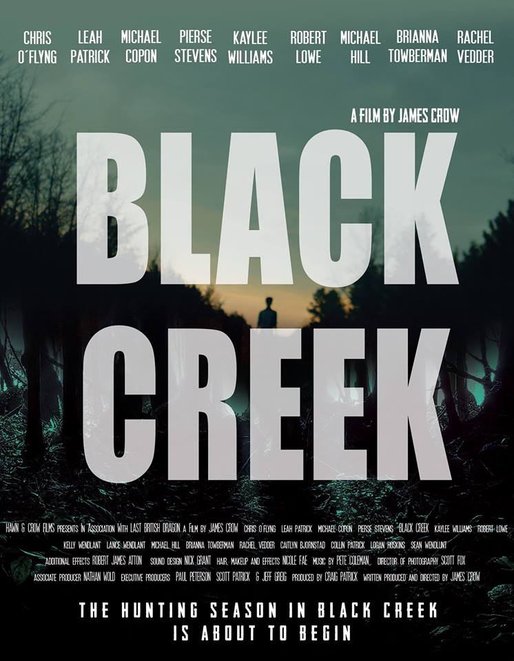 BLACK CREEK, nouveau film d’horreur du prolifique cinéaste anglais James Crow….