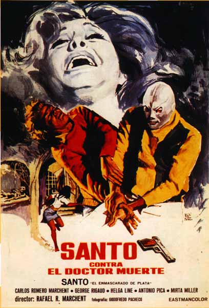 "Santo contra el doctor Muerte" (Mexique/Espagne - 1973) de Rafael Romero Marchent