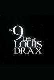 The 9th Life of Louis Drax