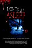 Don't Fall Asleep