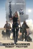 ROGUE WARRIOR : ROBOT FIGHTER