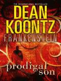 TNT, Lionsgate Television et 1019 Entertainment vont conjointement produire une série basée sur les 5 "Frankenstein" de Dean Koontz (voir ci-dessous)