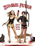 Zombie Fever (2012)