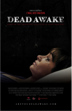 Une nouvelle affiche pour DEAD AWAKE de Philip Guzman, en postproduction…