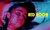 RED ROOM, la pièce de l’horreur…