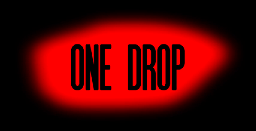 One Drop
