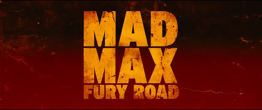 MAD MAX ; FURY ROAD  Nouvelle bande-annonce
