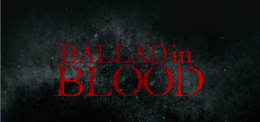 Ballad in Blood