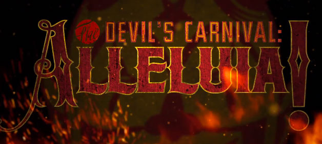 The Devil's Carnival : Halleluia !