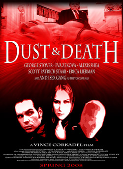 Annoncé sous le titre de "Dark Delicacies", le film à sketches écrit et réalisé par Vince Corkadel s'intitule désormais "Dust & Death", suite aux protestations du propriétaire d'un boutique de Los Angeles portant ce nom !