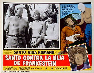 "Santo vs. la hija de Frankestein" (Mexique - 1972) de Miguel M. Delgado. Une scientifique démente , le Dr. Freda Frankenstein, a besoin du sang de Santo pour un sérum de jeunesse....