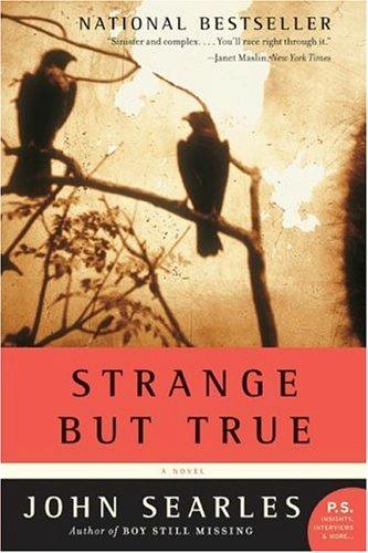 Les auteurs de "Carriers" vont réaliser l"adaptation du best-seller "STRANGE BUT TRUE" (voir ci-dessous)