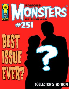 FAMOUS MONSTERS OF FILMLAND : le retour ! (voir ci-dessous)