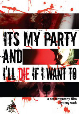 It's My Party and I will die if I want to