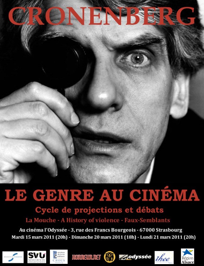 Cycle David CRONENBERG : le genre au cinéma ; Trois soirées spéciales : 15, 20 et 21 mars 2011 Cinéma l’Odyssée, Strasbourg (voir ci-dessous)