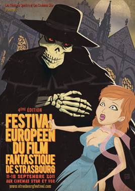Du 11 au 18 septembre 2011 aura lieu le 4e FESTIVAL EUROPÉEN DU FILM FANTASTIQUE DE STRASBOURG (voir dessous)