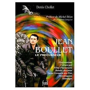 L'excellent livre de Denis Chollet sur Jean Boullet, dont sont extraites les photos suivantes....