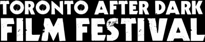 Du 20 au 27 octobre aura lieu pour la 6e année consécutive le After Dark Festival de Toronto (voir ci-dessous)