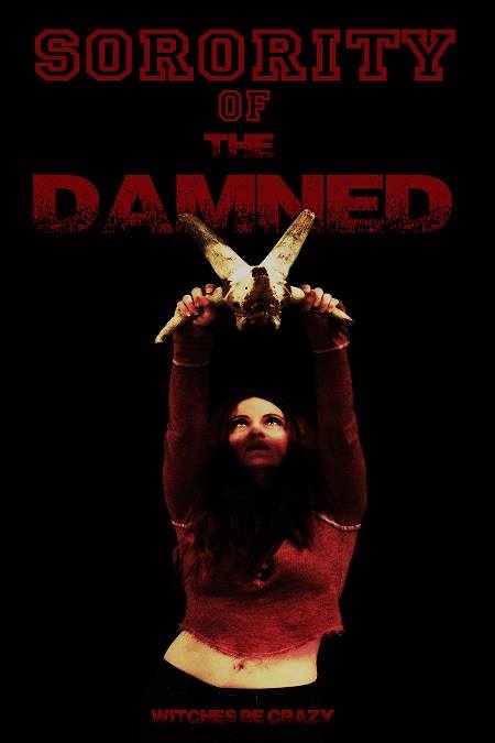 Dans "Sorority of the Dead", quatre sorcières prennent possession de jeunes étudiantes.... (voir ci-dessous)