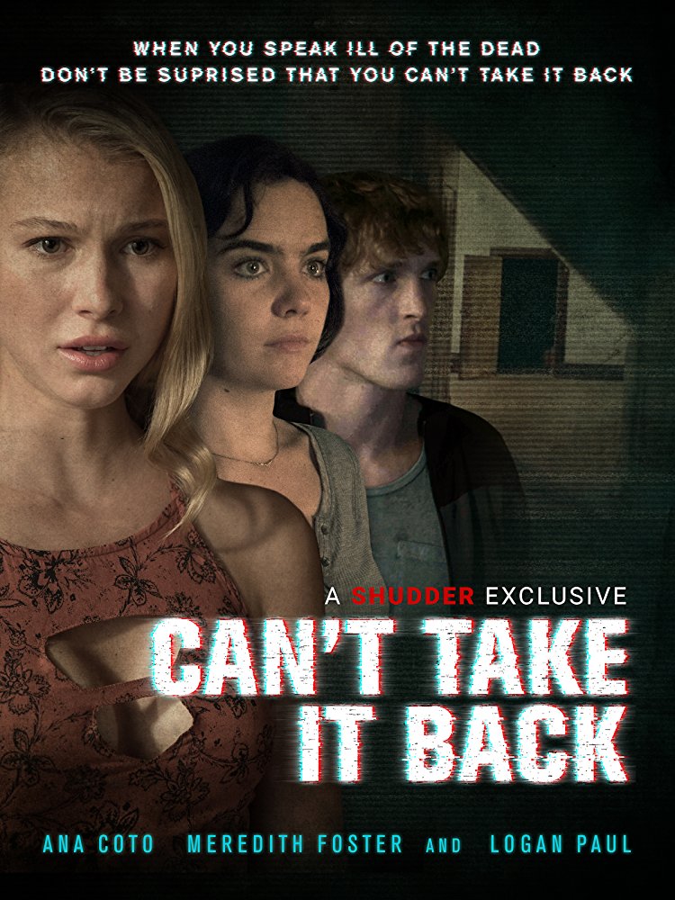 Les mort(e)s reviennent se venger dans CAN’T TAKE IT BACK….