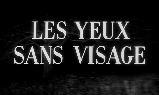 LES YEUX SANS VISAGE