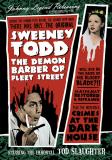 "Sweeney Todd, The Demon Barber of Fleet Steet"", la version originale britannique avec Tod Slaughter réalisée en 1936 et inédite en France, sera distribuée en dvd par Opening à partir du 6 août prochain.... Une perle à découvrir !