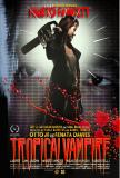Tropical Vampire
