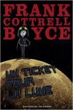 La firme Walden Media a chargé Frank Cottrell Boyce d'adapter son roman pour enfants, "Un ticket pour la lune" (Cosmic), paru en 2008, pour le grand écran. (suite ci-dessous)