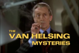 Une nouvelle série avec Peter Cushing et Christopher Lee en guest-star : THE VAN HELSING MYSTERIES.