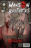 The Manson Brothers Midnight Zombie Massacre