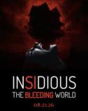 Insidious : The Bleeding World,